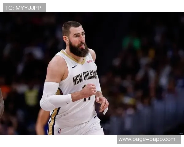 瓦兰丘纳斯半场高效表现10分8板4助力助球队争胜